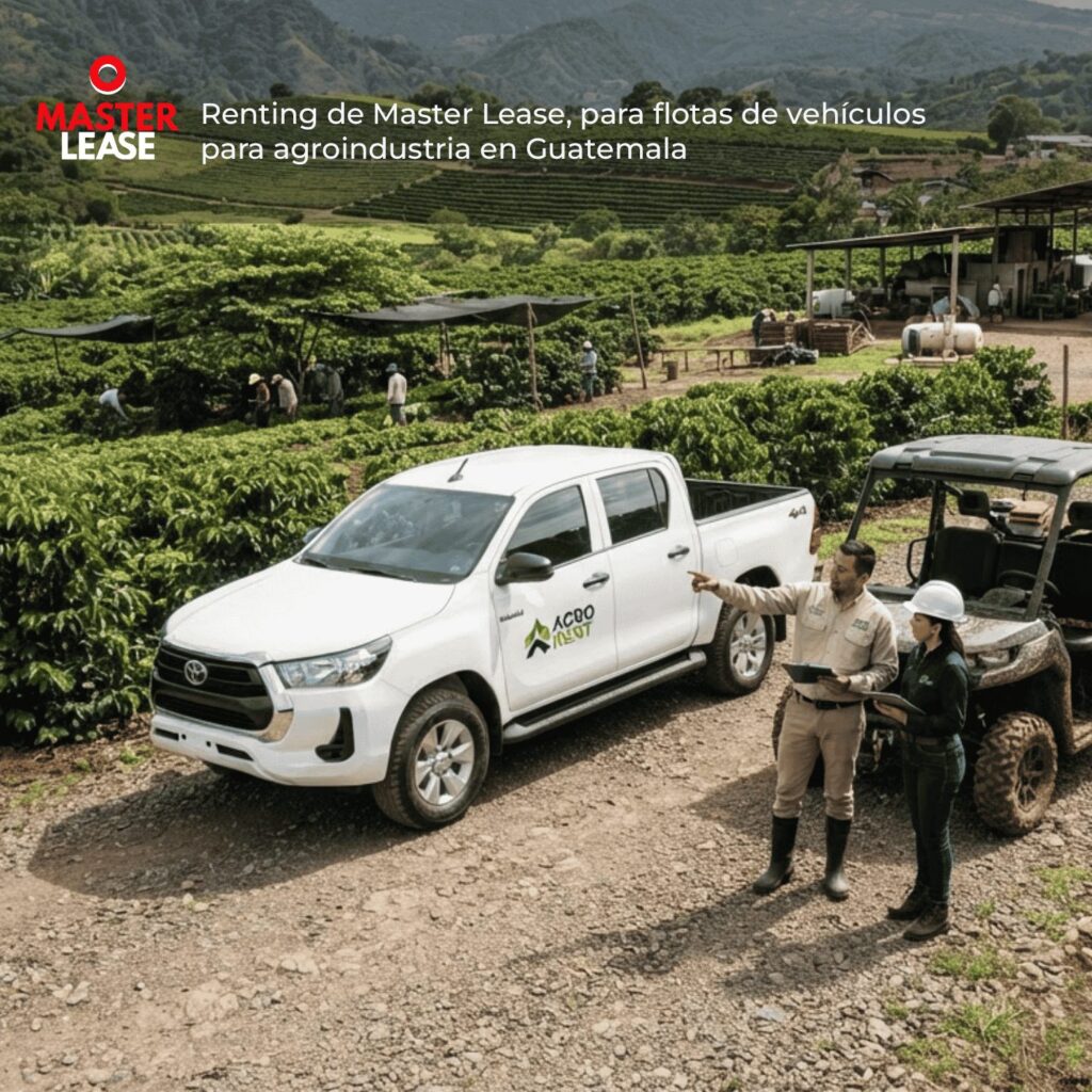Flota de vehículos Master Lease en renting para agroindustria en Guatemala